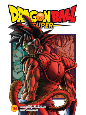 cover image of Dragon Ball Super, Volume 18